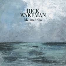 RICK WAKEMAN - MELANCHOLIA - ���������