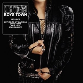 NASTY IDOLS - BOYS TOWN - ���������