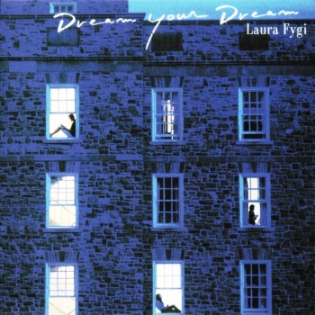 LAURA FYGI - DREAM YOUR DREAM - ���������