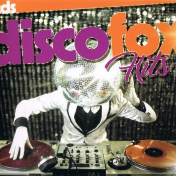 DISCO FOX HITS - VARIOUS ARTISTS - ���������