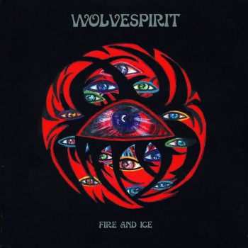 WOLVESPIRIT - FIRE AND ICE - ���������