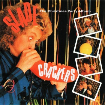 SLADE - CRACKERS (THE CHRISTMAS PARTY ALBUM) - ���������