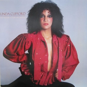 LINDA CLIFFORD - LET ME BE YOUR WOMAN - ���������