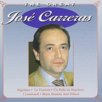 JOSE CARRERAS - THE GREAT JOSE CARRERAS - ���������