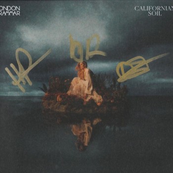 LONDON GRAMMAR - CALIFORNIAN SOIL (cardboard sleeve) (signed) - ���������