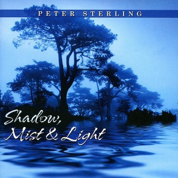 PETER STERLING - SHADOW MIST & LIGHT - ���������