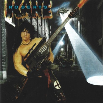 KANE ROBERTS - KANE ROBERTS - ���������