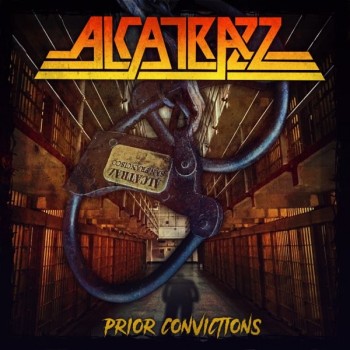ALCATRAZZ - PRIOR CONVICTIONS - ���������