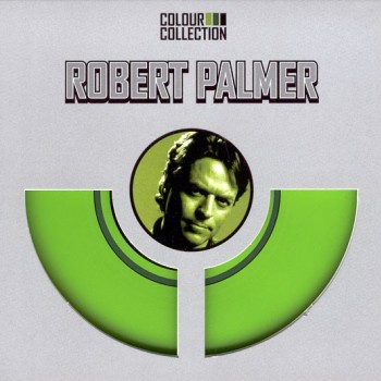 ROBERT PALMER - COLOUR COLLECTION (digipak) - ���������
