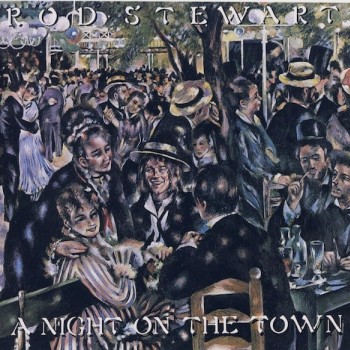 ROD STEWART - A NIGHT ON THE TOWN - ���������