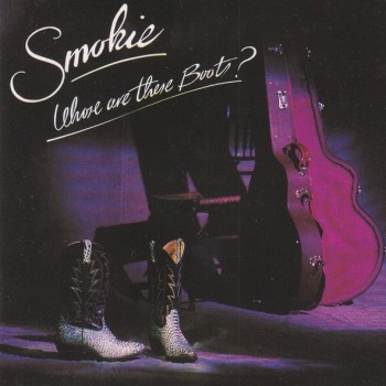 SMOKIE - WHOSE ARE THESE BOOTS? - ���������