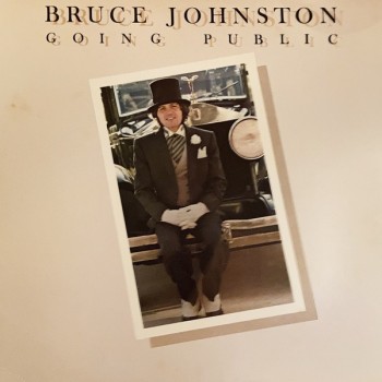 BRUCE JOHNSTON - GOING PUBLIC - ���������