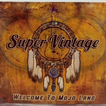 SUPER VINTAGE - WELCOME TO MOJO LAND (digisleeve) - ���������