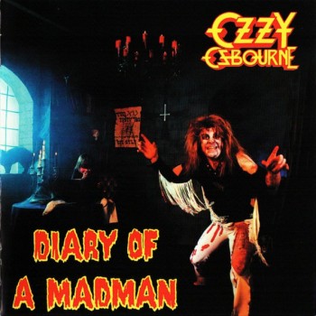 OZZY OSBOURNE - DIARY OF A MADMAN - ���������