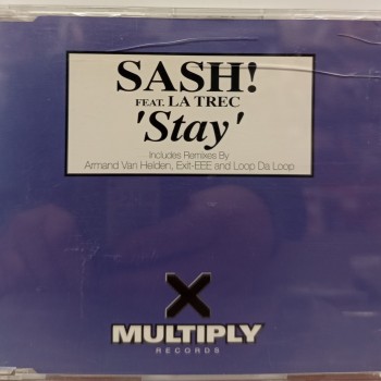 SASH! FEAT. LA TREC - STAY (single) (5 tracks) - ���������