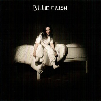 BILLIE EILISH - WHEN WE ALL FALL ASLEEP, WHERE DO WE GO ? - ���������