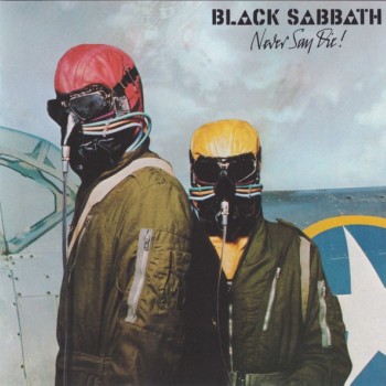 BLACK SABBATH - NEVER SAY DIE! - ���������
