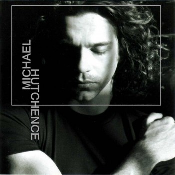 MICHAEL HUTCHENCE - MICHAEL HUTCHENCE - ���������