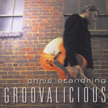 CHRIS STANDRING - GROOVALICIOUS - ���������
