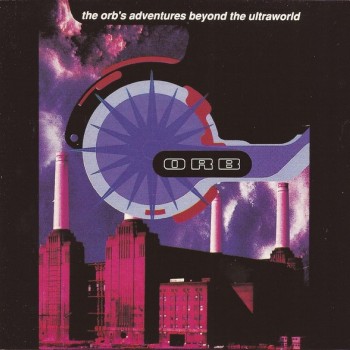 ORB - THE ORB'S ADVENTURES BEYOND THE ULTRAWORLD - ���������