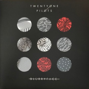 TWENTY ONE PILOTS - BLURRYFACE - ���������