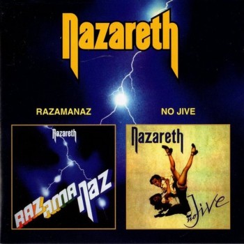 NAZARETH - RAZAMANAZ / NO JIVE - ���������