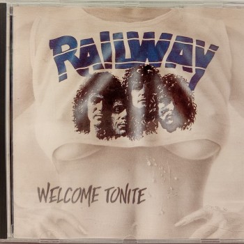 RAILWAY - WELCOME TONITE - ���������