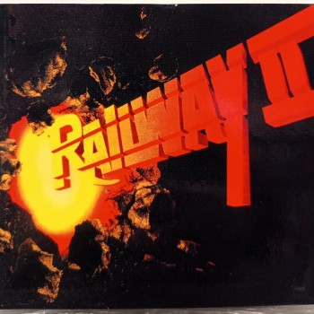RAILWAY - RAILWAY II (limited edition) (digipak) - ���������