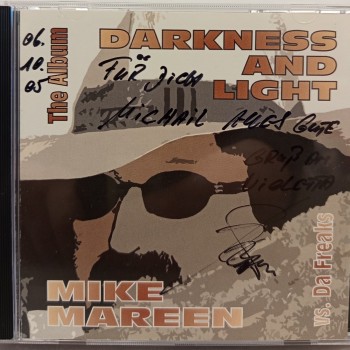 MIKE MAREEN VS. DA FREAKS - DARKNESS AND LIGHT. THE ALBUM (with autograph) - ���������
