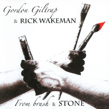 GORDON GILTRAP & RICK WAKEMAN - FROM BRUSH & STONE - ���������