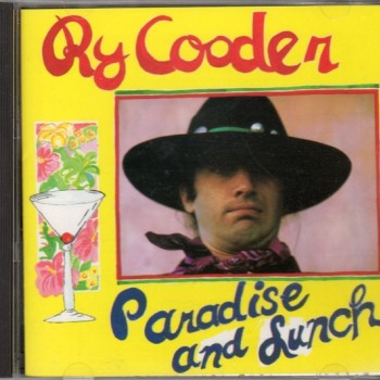 RY COODER - PARADISE AND LUNCH - ���������