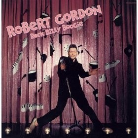 ROBERT GORDON - ROCK BILLY BOOGIE - ���������