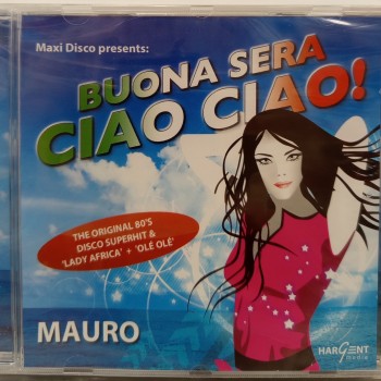 MAURO - BUONA SERA CIAO CIAO! (single) (4 tracks) - ���������
