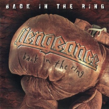VENGEANCE - BACK IN THE RING - ���������