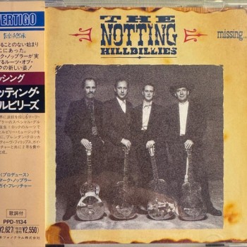 NOTTING HILLBILLIES - MISSING: PRESUMED HAVING A GOOD TIME - ���������