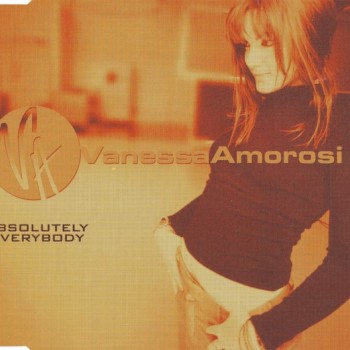 VANESSA AMOROSI - ABSOLUTELY EVERYBODY (single) (4 tracks) - ���������