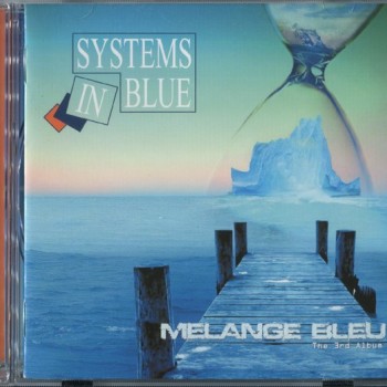 SYSTEMS IN BLUE - MELANGE BLUE (THE 3RD ALBUM) - ���������