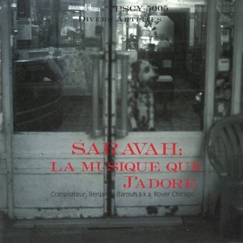 SARAVAH: LA MUSIQUE QUE J'ADORE - VARIOUS ARTISTS - ���������