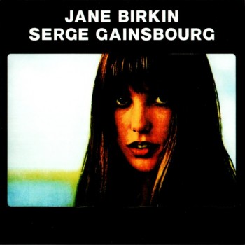 JANE BIRKIN & SERGE GAINSBOURG - JE T'AIME... MOI NON PLUS - ���������