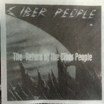 CIBER PEOPLE - THE RETURN OF THE CIBER PEOPLE (limited numbered edition) - ���������