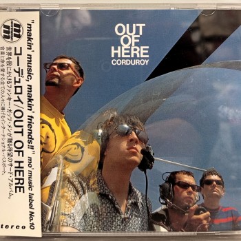 CORDUROY - OUT OF HERE - ���������
