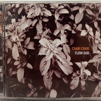 CHARI CHARI - FLOW DUB - ���������