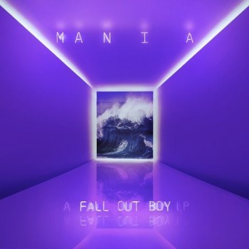 FALL OUT BOY - MANIA - ���������