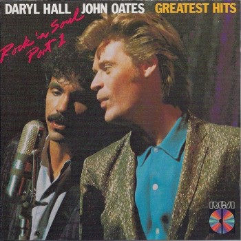 DARYL HALL & JOHN OATES - GRETEST HITS (ROCK 'N SOUL PART 1) - ���������