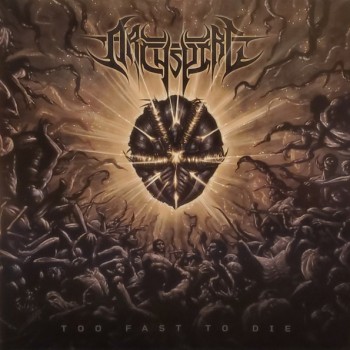 ARCHSPIRE - TOO FAST TO DIE - ���������