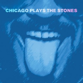 CHICAGO PLAYS THE STONES - VARIOUS ARTISTS - 