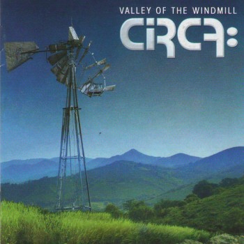 CIRCA: - VALLEY OT THE WINDMILL - 