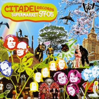 CITADEL SUPERMARKET 97-05 - VARIOUS ARTISTS - 