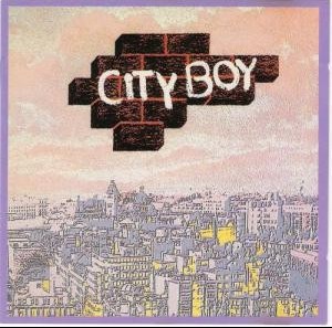 CITY BOY - CITY BOY - 