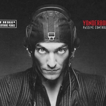 YONDERBOI - PASSIVE CONTROL (digipak) - 